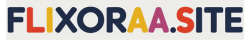 Flixoraa – Watch Movies & TV Shows Online for Free